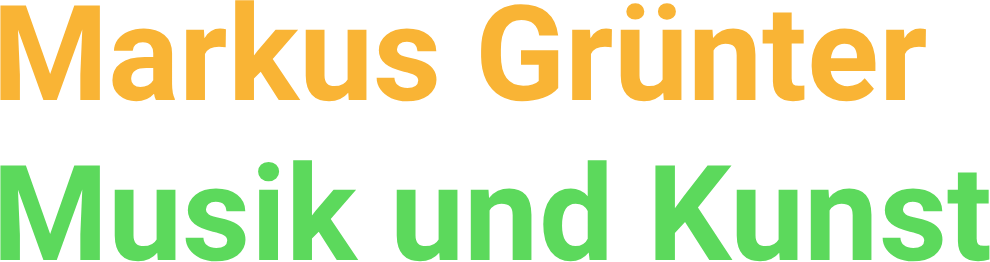 Markus Grünter – Musik und Kunst